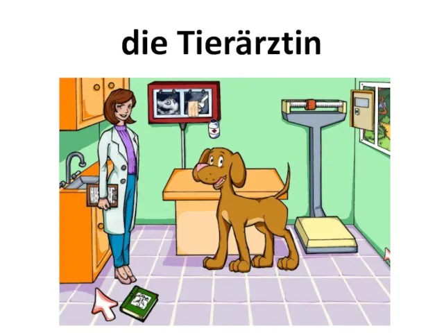 die Tierärztin