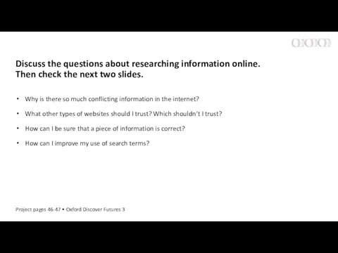 Discuss the questions about researching information online. Then check the next two