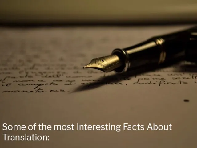 Some of the most Interesting Facts About Translation: