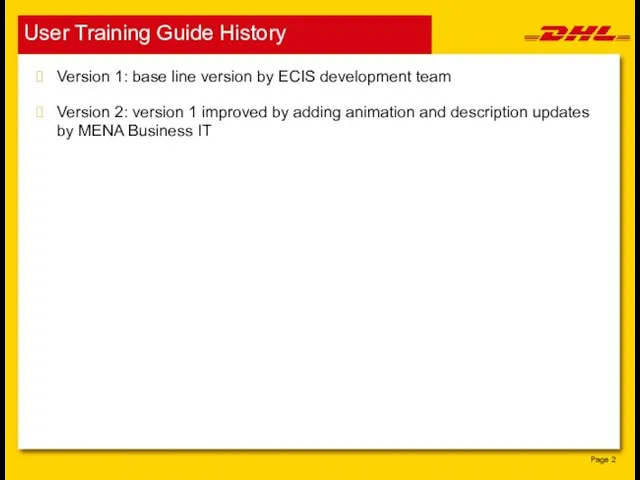 User Training Guide History Page Version 1: base line version by ECIS