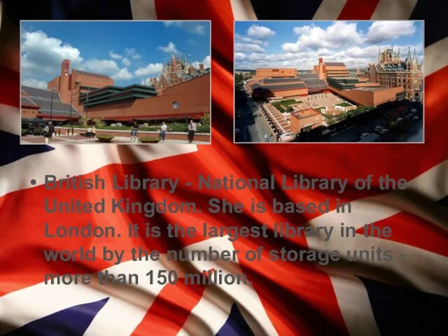 British Library - National Library of the United Kingdom. She is based