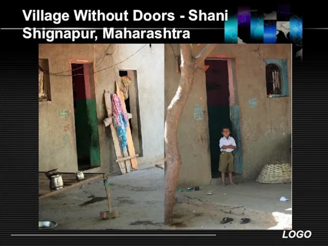 Village Without Doors - Shani Shignapur, Maharashtra