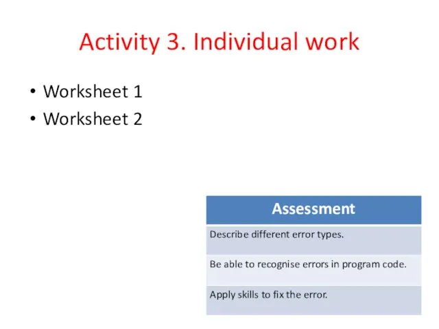 Activity 3. Individual work Worksheet 1 Worksheet 2