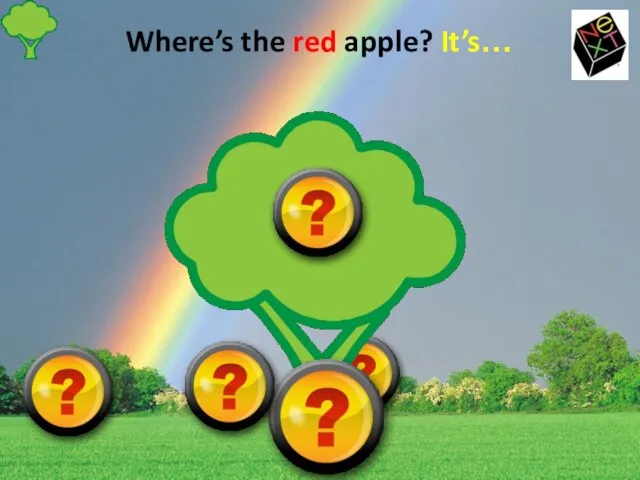 Where’s the red apple? It’s…