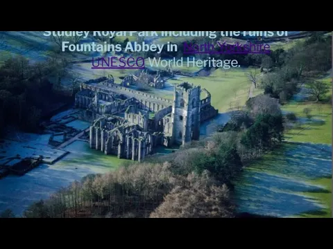 Studley Royal Park including the ruins of Fountains Abbey in North Yorkshire UNESCO World Heritage.