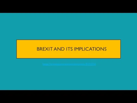 BREXIT AND ITS IMPLICATIONS https://www.bbc.com/news/in-pictures-51332761