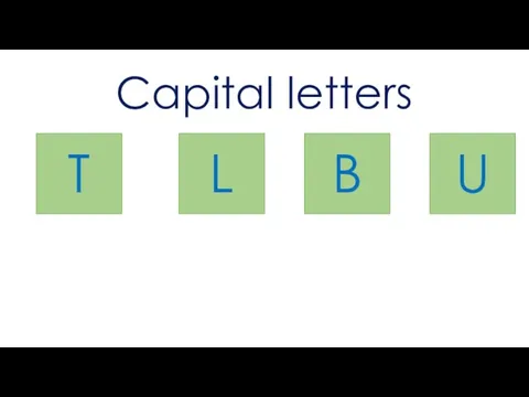 Capital letters T L B U
