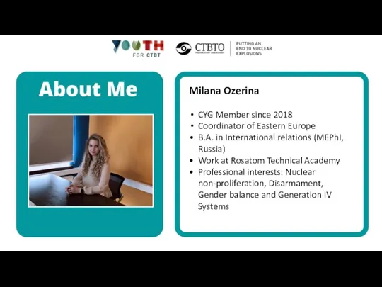 Milana Ozerina CYG Member since 2018 Coordinator of Eastern Europe B.A. in