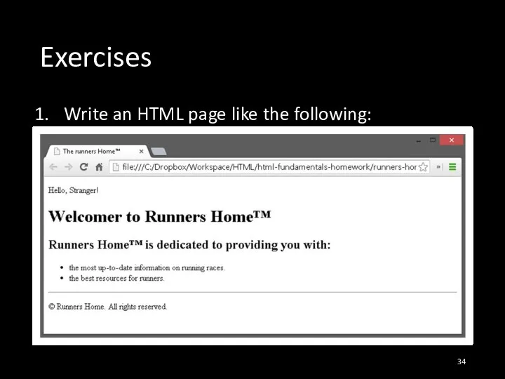 Exercises Write an HTML page like the following: * Use headings, divs, paragraphs and ul