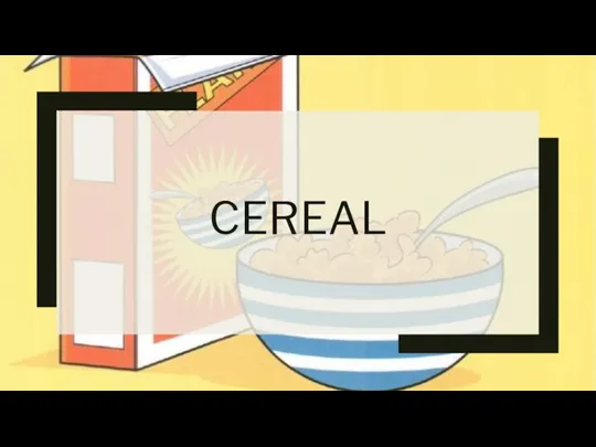 CEREAL