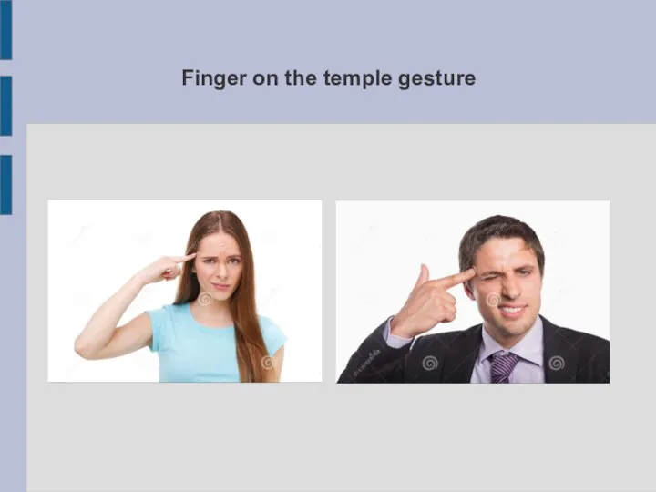 Finger on the temple gesture