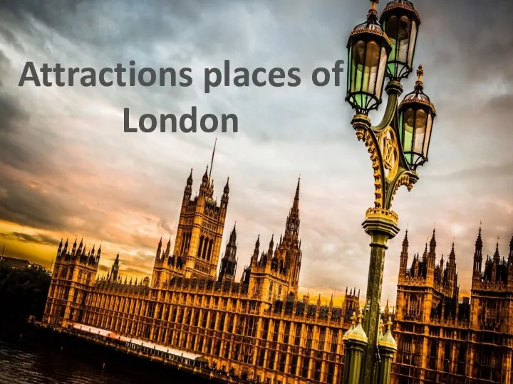 Attractions places of London