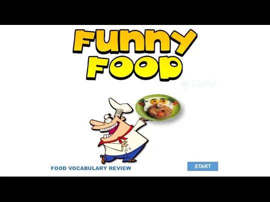 FOOD VOCABULARY REVIEW START