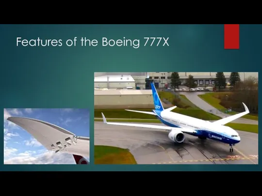 Features of the Boeing 777Х