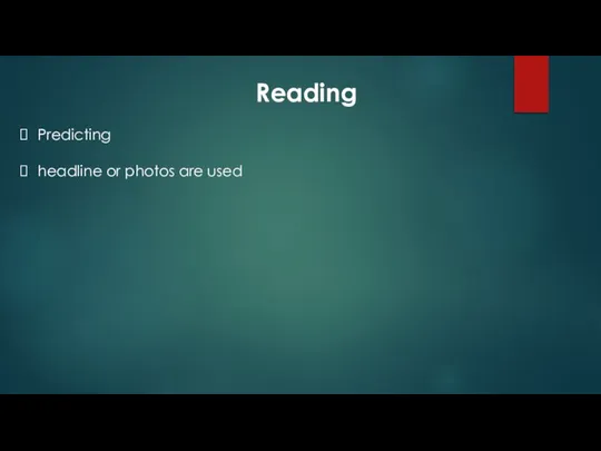 Reading Predicting headline or photos are used