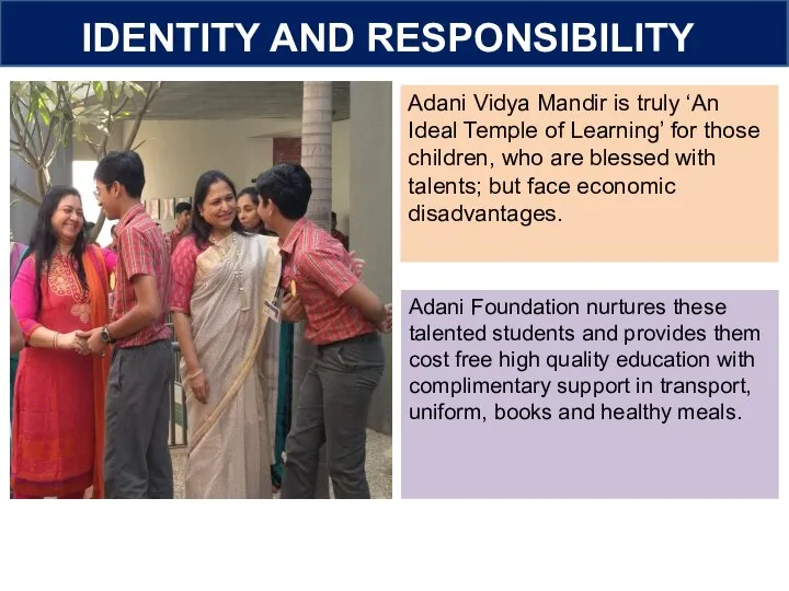 Adani Vidya Mandir is truly ‘An Ideal Temple of Learning’ for those