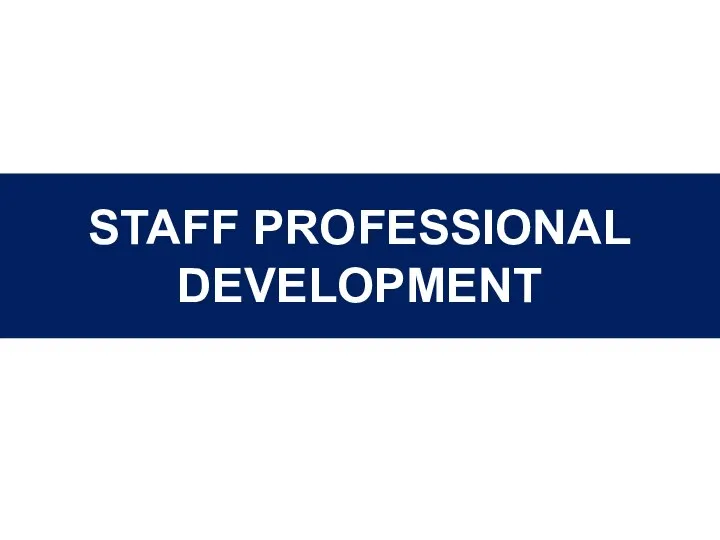 STAFF PROFESSIONAL DEVELOPMENT