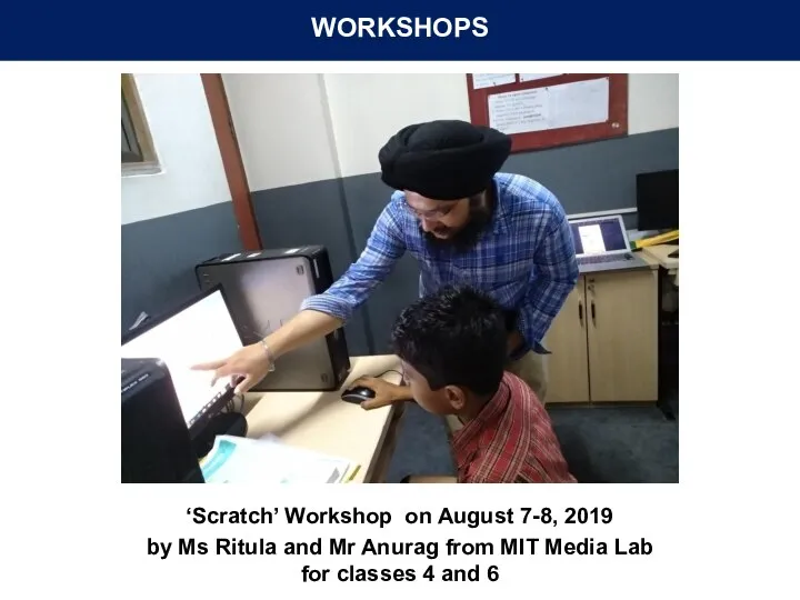 ‘Scratch’ Workshop on August 7-8, 2019 by Ms Ritula and Mr Anurag