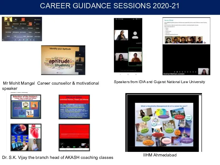 CAREER GUIDANCE SESSIONS 2020-21 Mr Mohit Mangal Career counsellor & motivational speaker