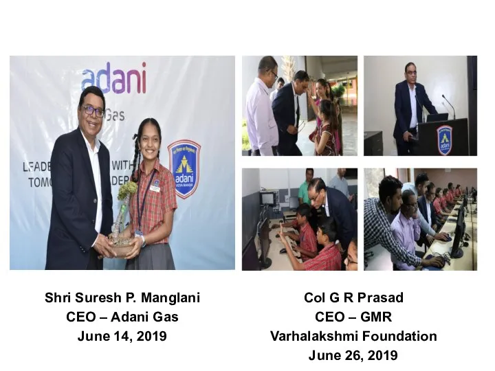 Shri Suresh P. Manglani CEO – Adani Gas June 14, 2019 Col