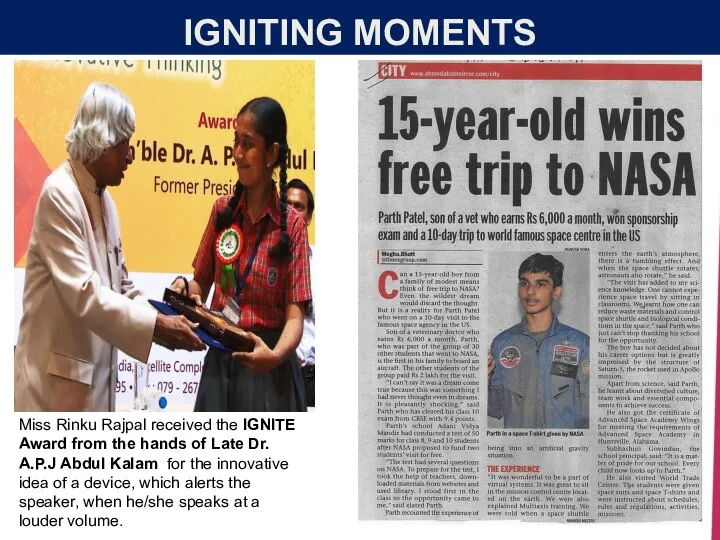 Miss Rinku Rajpal received the IGNITE Award from the hands of Late