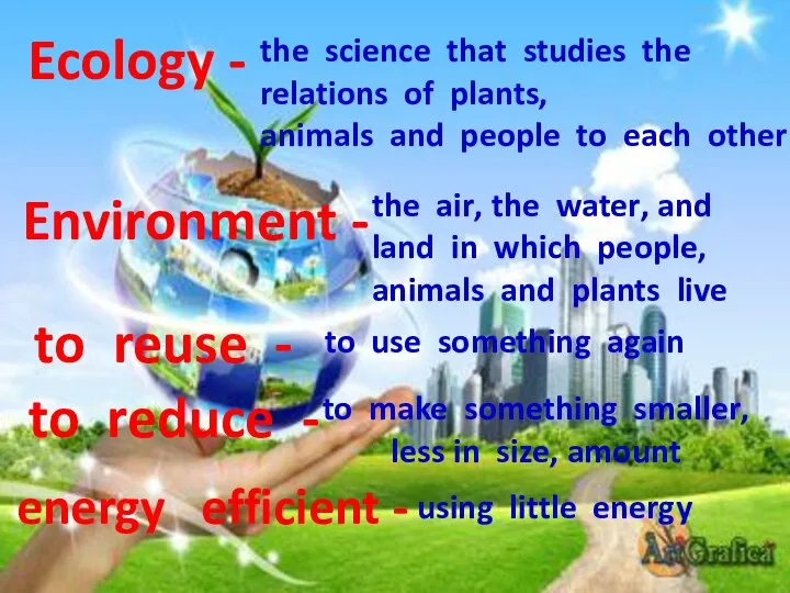 Ecology - Environment - to reuse - to reduce - the science