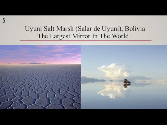 Uyuni Salt Marsh (Salar de Uyuni), Bolivia The Largest Mirror In The World 5