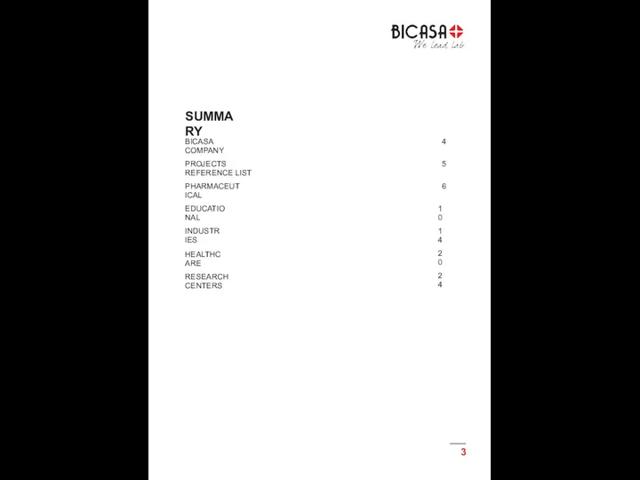 3 SUMMARY BICASA COMPANY PROJECTS REFERENCE LIST PHARMACEUTICAL EDUCATIONAL INDUSTRIES HEALTHCARE RESEARCH