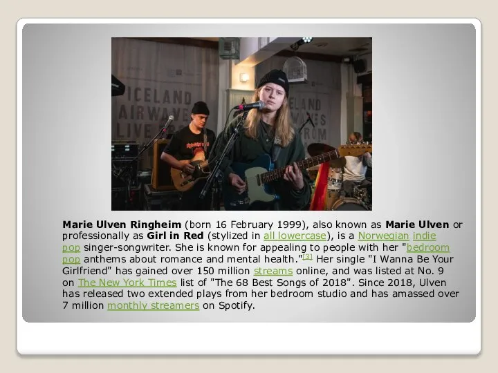 Marie Ulven Ringheim (born 16 February 1999), also known as Marie Ulven