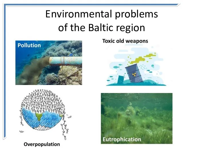 Environmental problems of the Baltic region