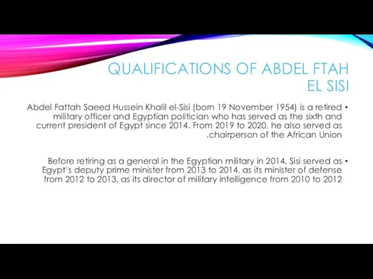 QUALIFICATIONS OF ABDEL FTAH EL SISI Abdel Fattah Saeed Hussein Khalil el-Sisi