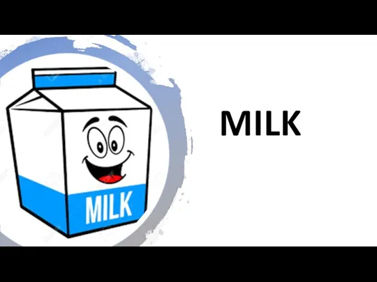 MILK