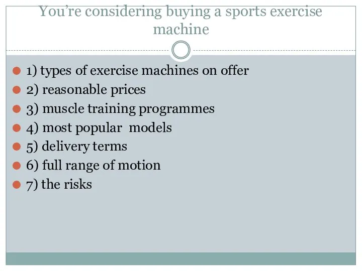 You’re considering buying a sports exercise machine 1) types of exercise machines