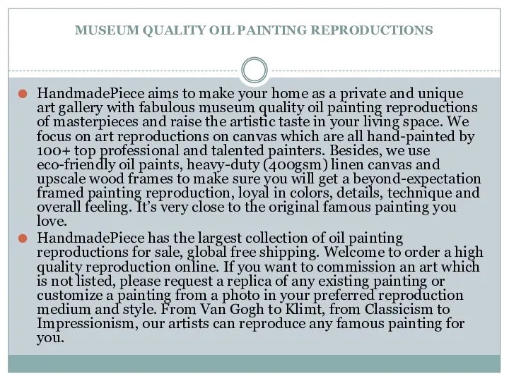 MUSEUM QUALITY OIL PAINTING REPRODUCTIONS HandmadePiece aims to make your home as