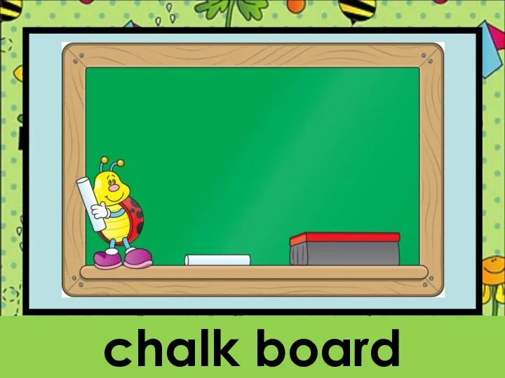 chalk board