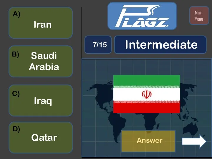 Qatar Iran Saudi Arabia Iraq A) B) C) D) Intermediate 7/15 Main Menu Answer