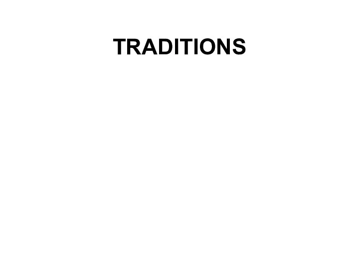 TRADITIONS