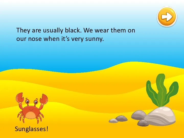 dress handbag sunglasses Sunglasses! They are usually black. We wear them on