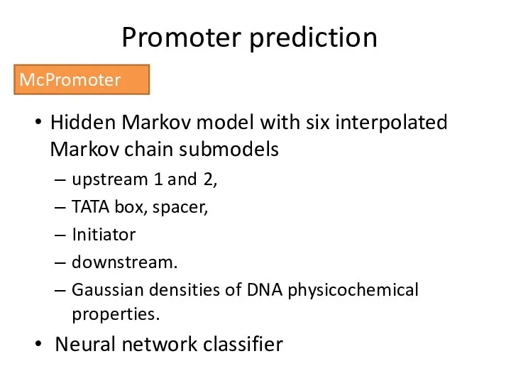 Promoter prediction Hidden Markov model with six interpolated Markov chain submodels upstream