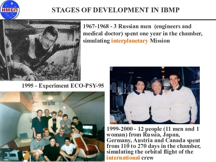 STAGES OF DEVELOPMENT IN IBMP 1967-1968 - 3 Russian men (engineers and