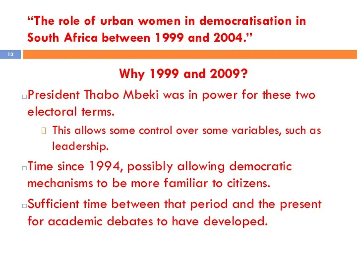 “The role of urban women in democratisation in South Africa between 1999