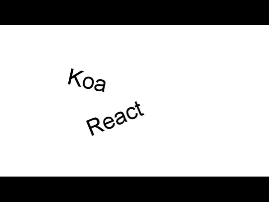 React Koa