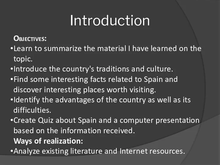 Introduction Objectives: Learn to summarize the material I have learned on the