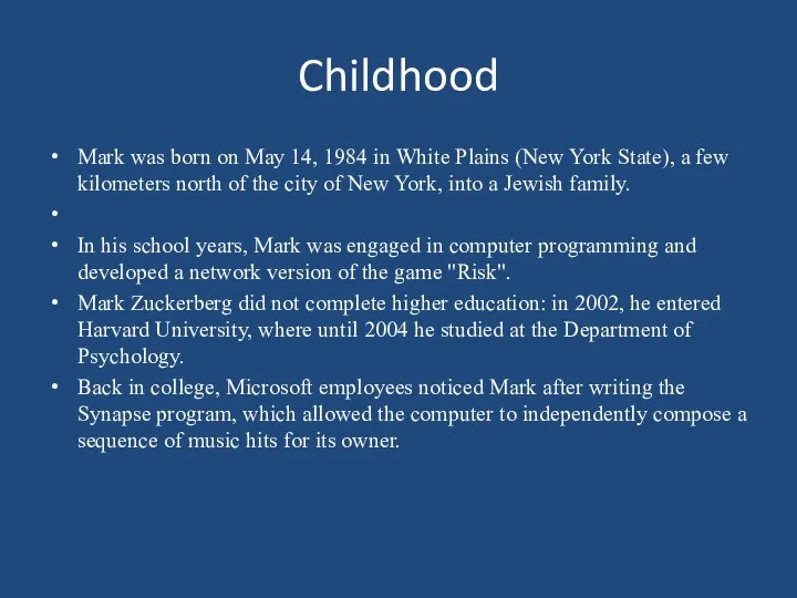 Childhood Mark was born on May 14, 1984 in White Plains (New