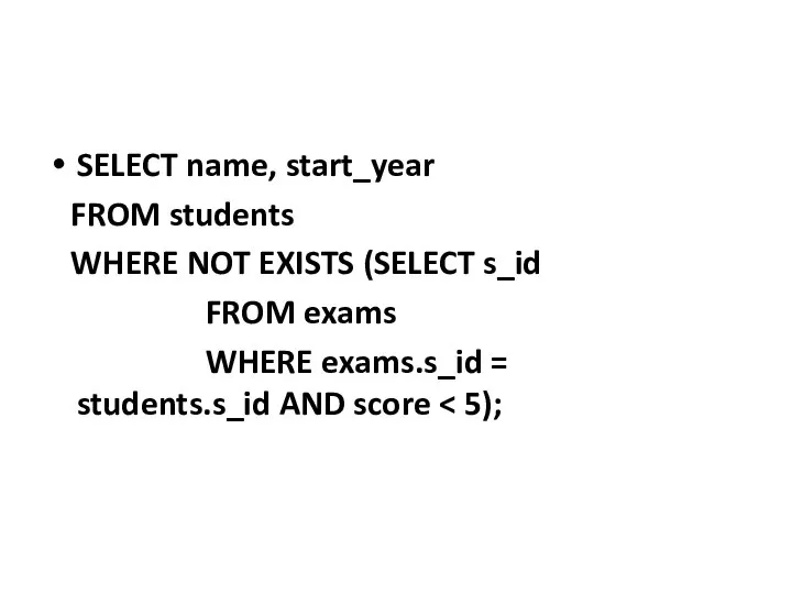 SELECT name, start_year FROM students WHERE NOT EXISTS (SELECT s_id FROM exams