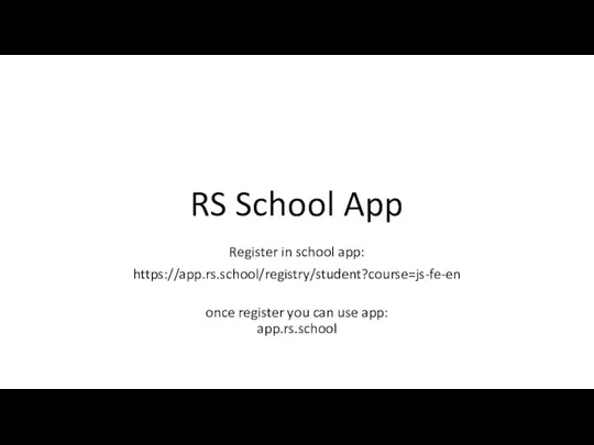 RS School App Register in school app: https://app.rs.school/registry/student?course=js-fe-en once register you can use app: app.rs.school