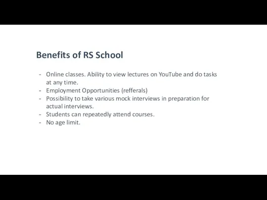Benefits of RS School Online classes. Ability to view lectures on YouTube