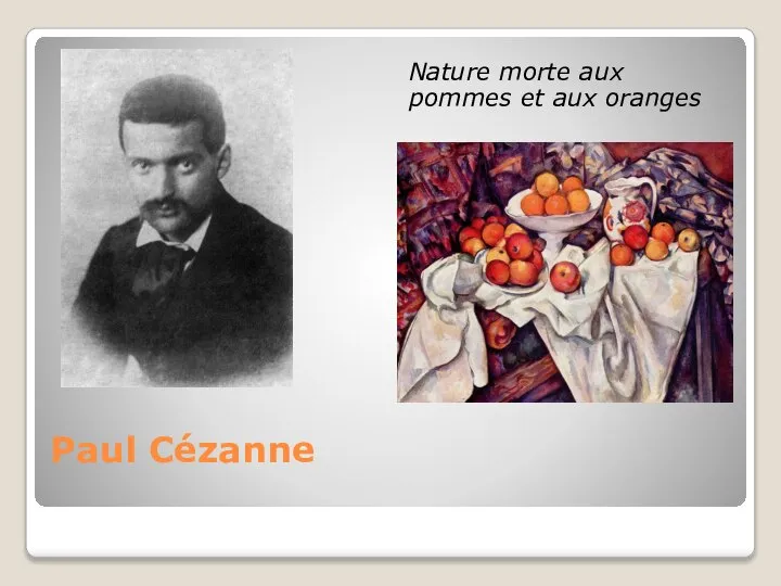 Paul Cézanne Nature morte aux pommes et aux oranges