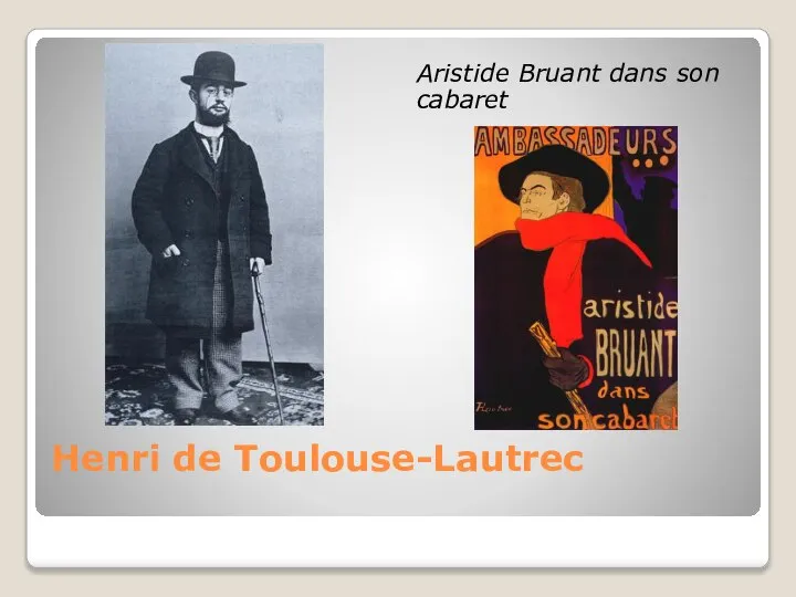 Henri de Toulouse-Lautrec Aristide Bruant dans son cabaret