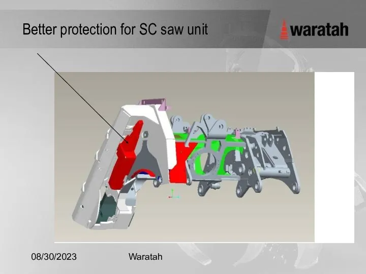 08/30/2023 Waratah Better protection for SC saw unit